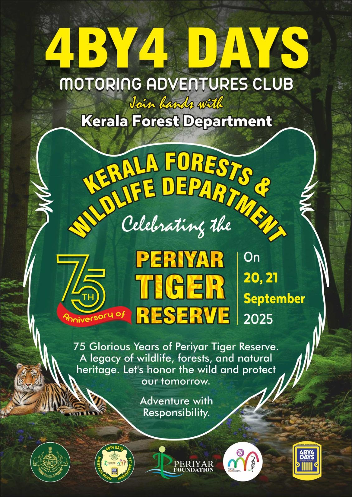 4BY4DAYS CELEBRATES  THE 75TH ANNIVERSARY OF  PERIYAR TIGER RESERVE